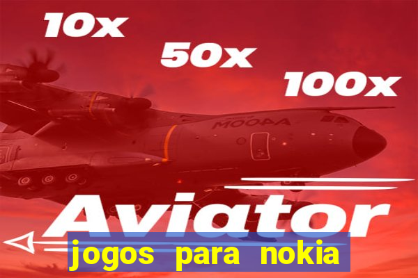 jogos para nokia asha 200